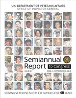 Office of Inspector General Department of Veterans Affairs Semiannual Report to Congress (SAR) April 1 – September 30, 2018 